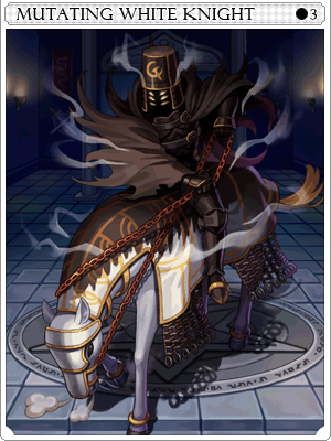 Mutated White Knight Card