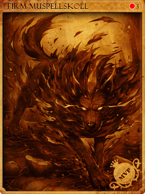 Sealed Firm Muspellskoll Card